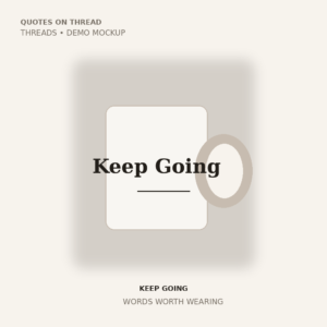 Keep Going Mug