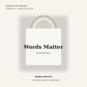 Words Matter Tote